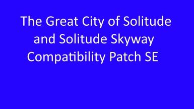 the great city of solitude|solitude skyway.